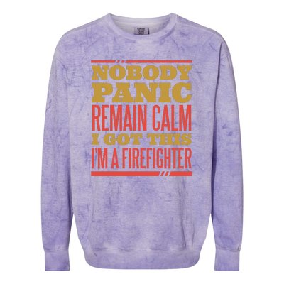 I Got This I'm A Firefighter Colorblast Crewneck Sweatshirt