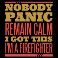 I Got This I'm A Firefighter Backpack
