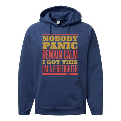 I Got This I'm A Firefighter Performance Fleece Hoodie