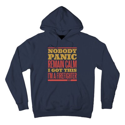 I Got This I'm A Firefighter Hoodie