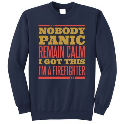 I Got This I'm A Firefighter Sweatshirt