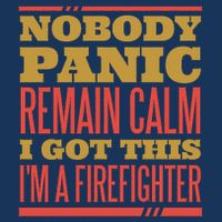 I Got This I'm A Firefighter Flatbill Hat