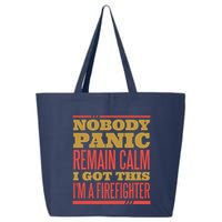 I Got This I'm A Firefighter 25L Jumbo Tote