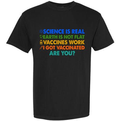 I Got Vaccinated Are You? Vaccine Shot Garment-Dyed Heavyweight T-Shirt