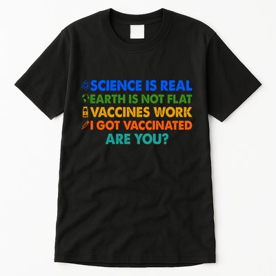 I Got Vaccinated Are You? Vaccine Shot Tall T-Shirt