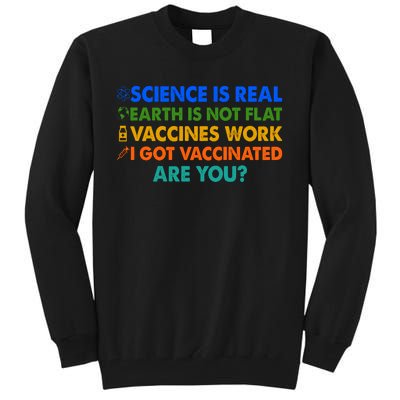 I Got Vaccinated Are You? Vaccine Shot Tall Sweatshirt