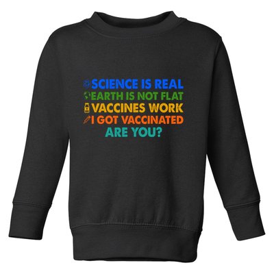 I Got Vaccinated Are You? Vaccine Shot Toddler Sweatshirt