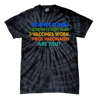 I Got Vaccinated Are You? Vaccine Shot Tie-Dye T-Shirt