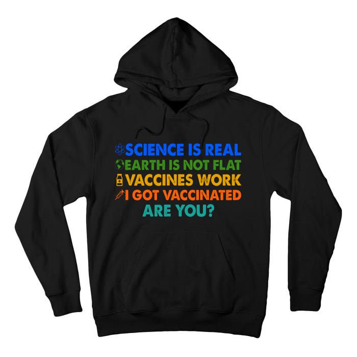 I Got Vaccinated Are You? Vaccine Shot Tall Hoodie