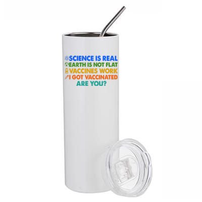 I Got Vaccinated Are You? Vaccine Shot Stainless Steel Tumbler