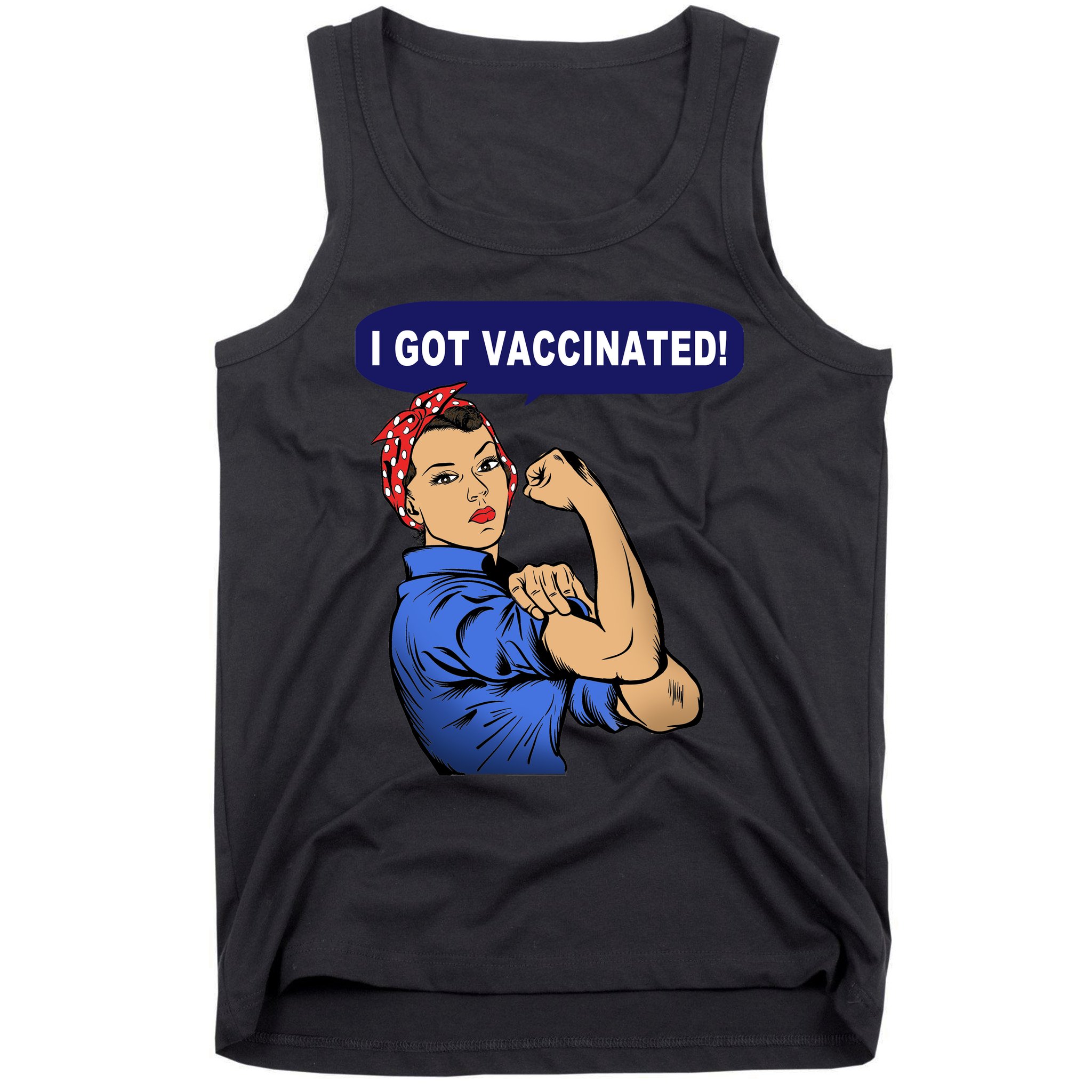I Got Vaccinated We Can Do It Girl Tank Top