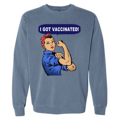 I Got Vaccinated We Can Do It Girl Garment-Dyed Sweatshirt