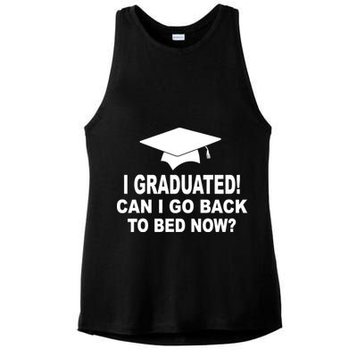 I Graduated! Can I Go Back To Bed Now? Ladies PosiCharge Tri-Blend Wicking Tank