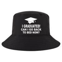 I Graduated! Can I Go Back To Bed Now? Cool Comfort Performance Bucket Hat