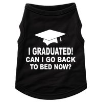 I Graduated! Can I Go Back To Bed Now? Doggie Tank