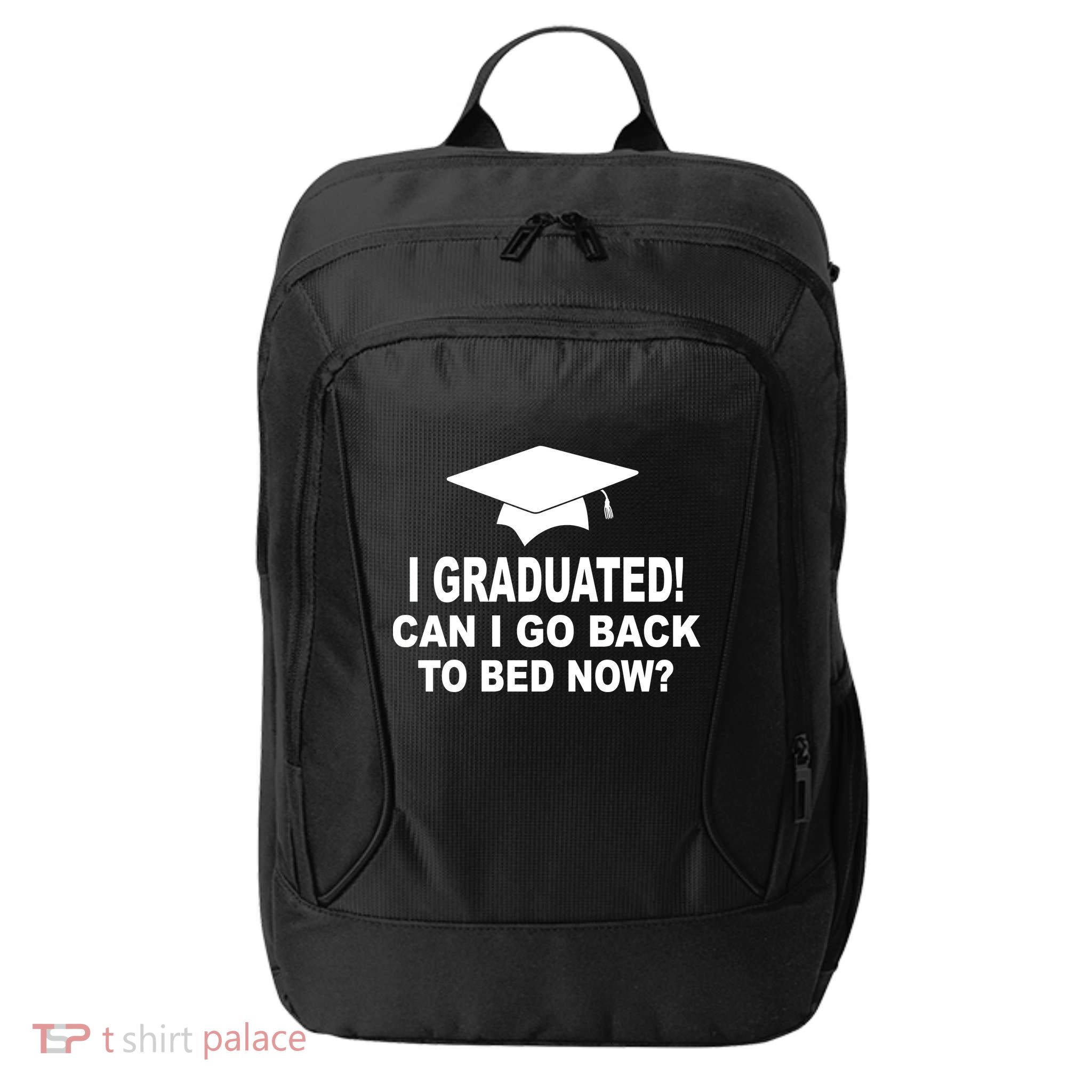 I Graduated! Can I Go Back To Bed Now? City Backpack