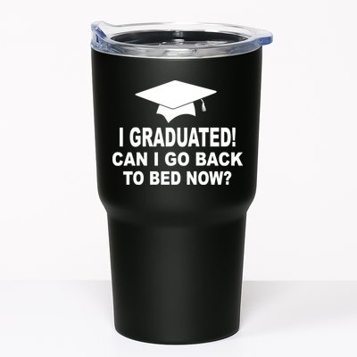 I Graduated! Can I Go Back To Bed Now? Tumbler