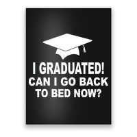 I Graduated! Can I Go Back To Bed Now? Poster