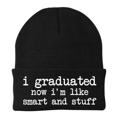 I Graduated Now I'm Like Smart and Stuff Beanie