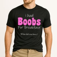 I Had Boobs For breakfast Cooling Performance Crew T-Shirt