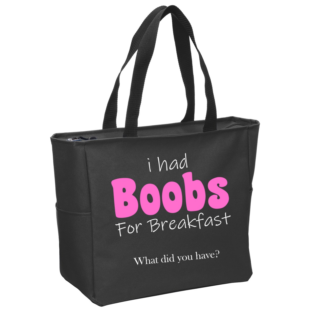 I Had Boobs For breakfast Zip Tote Bag