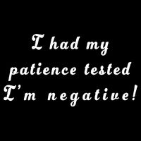 I Had My Patience Tested I'm Negative Backpack