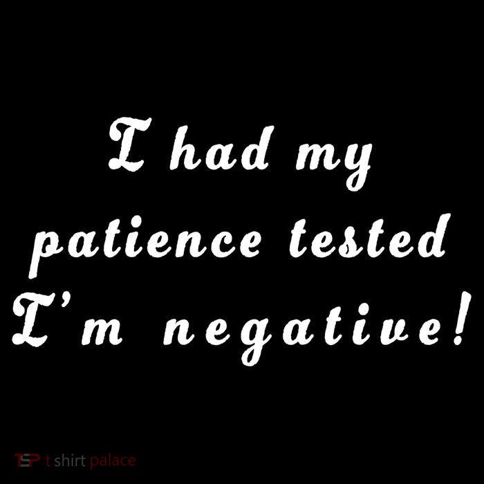 I Had My Patience Tested I'm Negative Magnet