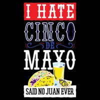 I Hate Cinco De Mayo Said No Juan Ever City Backpack