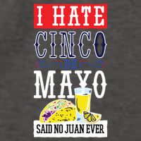 I Hate Cinco De Mayo Said No Juan Ever Vector Backpack