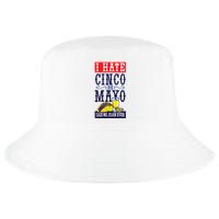 I Hate Cinco De Mayo Said No Juan Ever Cool Comfort Performance Bucket Hat