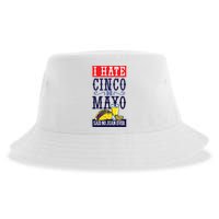 I Hate Cinco De Mayo Said No Juan Ever Sustainable Bucket Hat