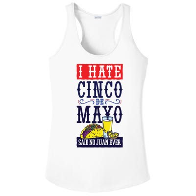 I Hate Cinco De Mayo Said No Juan Ever Ladies PosiCharge Competitor Racerback Tank