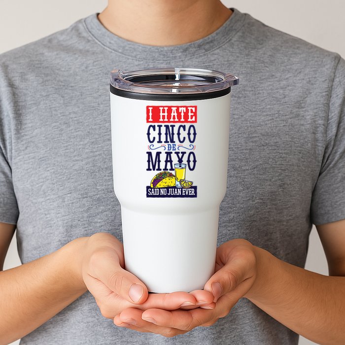 I Hate Cinco De Mayo Said No Juan Ever Tumbler