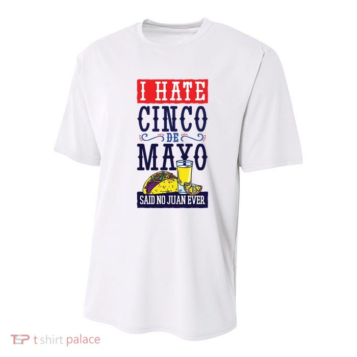 I Hate Cinco De Mayo Said No Juan Ever Youth Performance Sprint T-Shirt