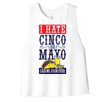 I Hate Cinco De Mayo Said No Juan Ever Women's Racerback Cropped Tank