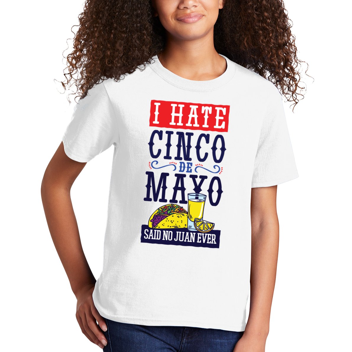 I Hate Cinco De Mayo Said No Juan Ever Kids T-Shirt