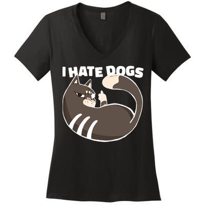 I Hate Dogs Cat Lover Funny Meme Women's V-Neck T-Shirt