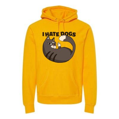 I Hate Dogs Cat Lover Funny Meme Premium Hoodie