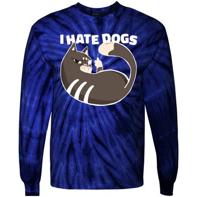 I Hate Dogs Cat Lover Funny Meme Tie-Dye Long Sleeve Shirt