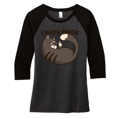 I Hate Dogs Cat Lover Funny Meme Women's Tri-Blend 3/4-Sleeve Raglan Shirt