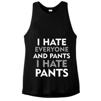 I Hate Everyone And No Pants Ladies PosiCharge Tri-Blend Wicking Tank