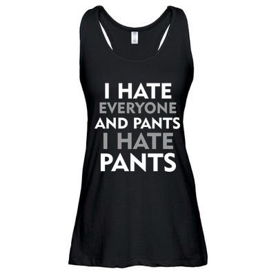 I Hate Everyone And No Pants Ladies Essential Flowy Tank