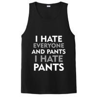 I Hate Everyone And No Pants PosiCharge Competitor Tank