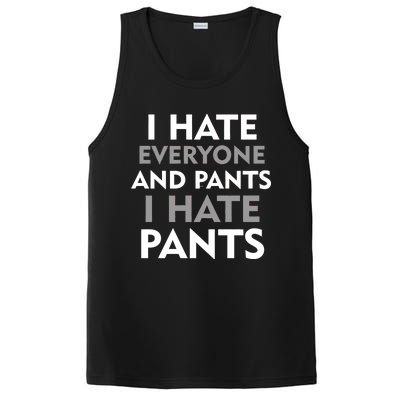 I Hate Everyone And No Pants PosiCharge Competitor Tank