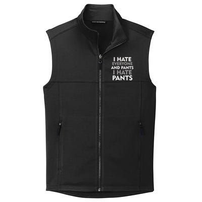 I Hate Everyone And No Pants Collective Smooth Fleece Vest