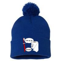 I Hate My Job Seriously Funny Toothbrush Toilet Paper Pom Pom 12in Knit Beanie