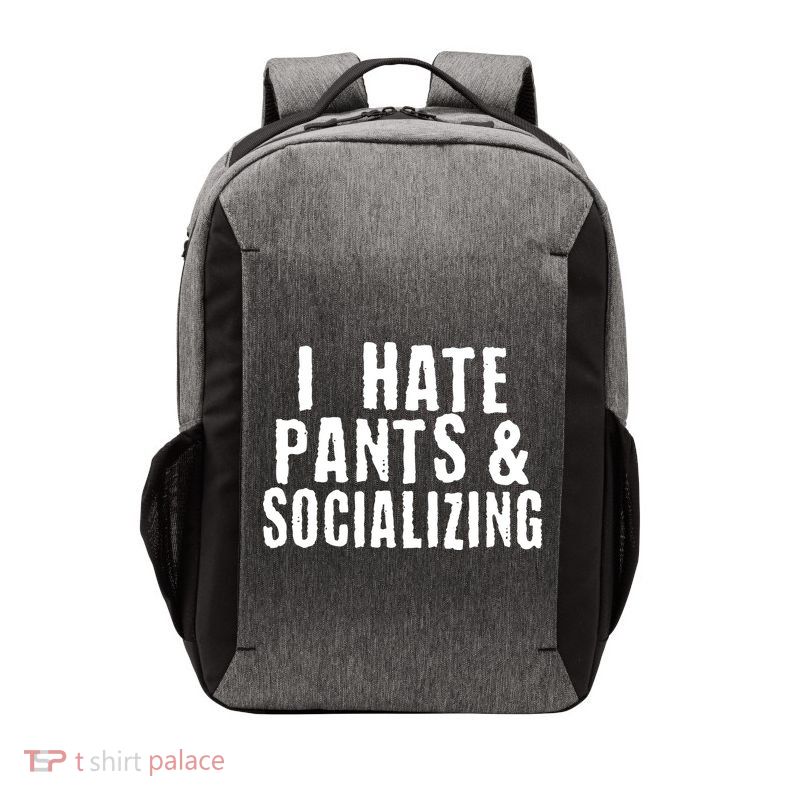 I Hate Pants And Socializing Vector Backpack