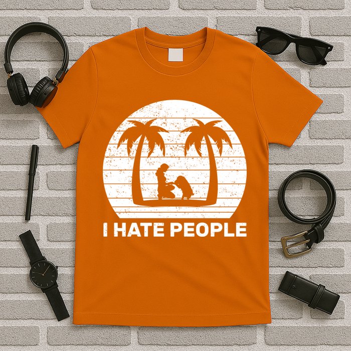 I Hate People Beach Bum T-Shirt
