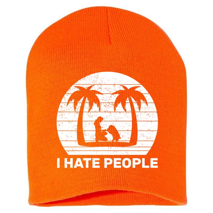 I Hate People Beach Bum Short Acrylic Beanie