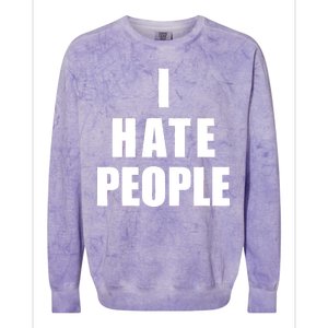 I Hate People Bold Colorblast Crewneck Sweatshirt